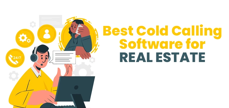 Best-Cold-Calling-Software-for-Real-Estate